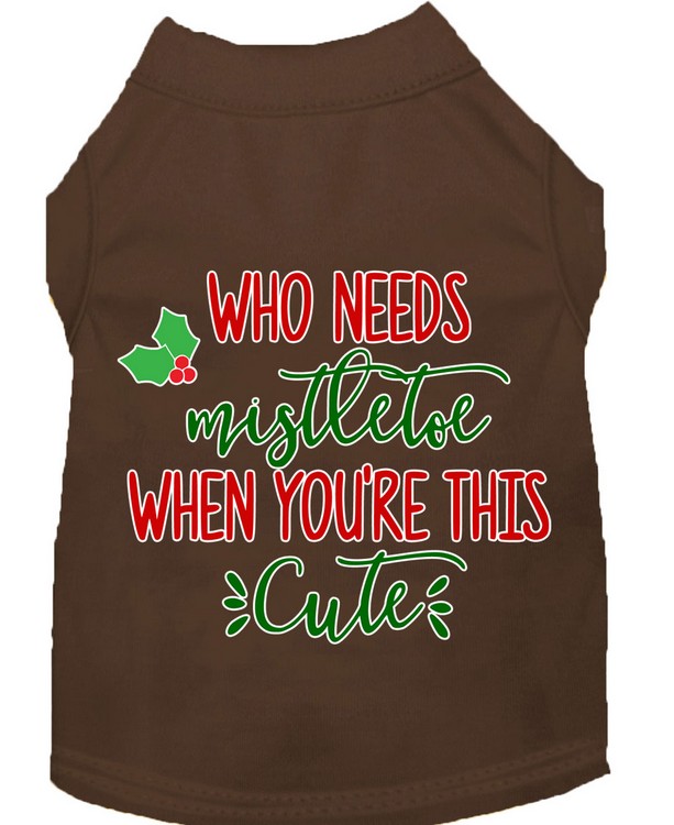 Who Needs Mistletoe Screen Print Dog Shirt Brown Med